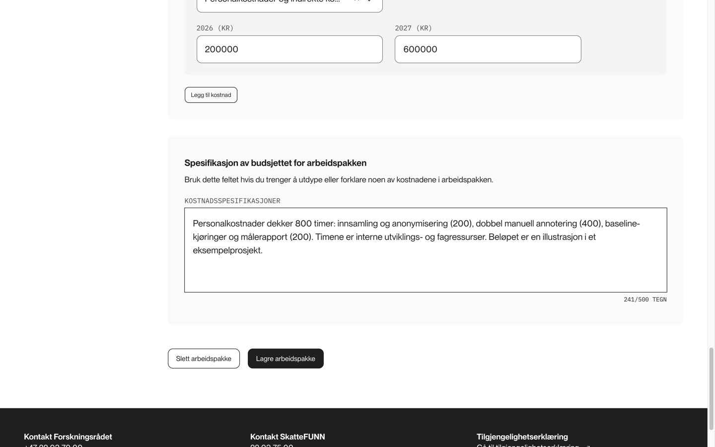 Budsjettet for arbeidspakken med kostnadstype, beløp per år og spesifikasjon